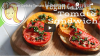 Vegan Garlicky Tomato Sandwich with Basil &amp; Grape Lemon Reducti