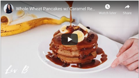 Whole Wheat Pancakes w\/ Caramel Recipe + How My Diet Has Change