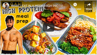 WHAT I EAT IN A WEEK: HIGH PROTEIN MEAL PREP (VEGAN)