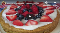 VEGAN STRAWBERRY SHORTCAKE NO OIL -  Fourth Of July Strawberry 