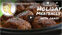 VEGAN Holiday Meatballs With Gravy - Perfect for the Holidays